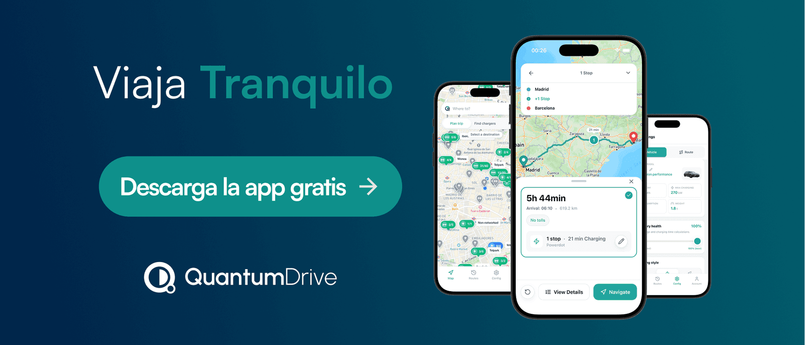 Viaja tranquilo con QuantumDrive — tres pantallas de la app mostrando mapa de cargadores, ruta Madrid-Barcelona con paradas de recarga y configuración del vehículo