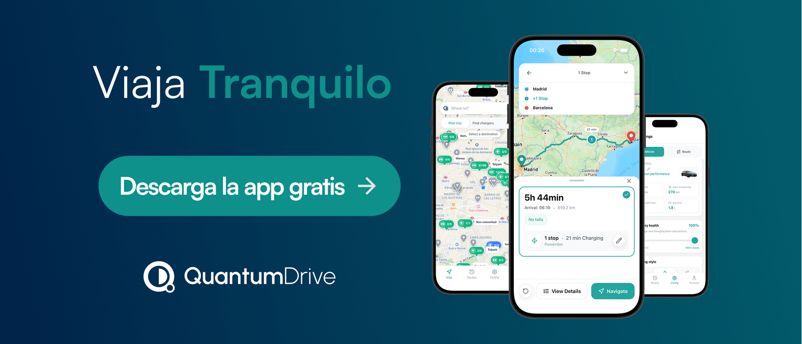 Viaja tranquilo con QuantumDrive — tres pantallas de la app mostrando mapa de cargadores, ruta Madrid-Barcelona con paradas de recarga y configuración del vehículo